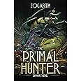 The Primal Hunter 9: A LitRPG Adventure