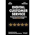 Digital Customer Service: Transforming Customer Experience for an On-Screen World