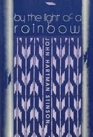 By the Light of the Rainbow 0533122481 Book Cover