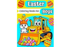 Easter Basket Stuffers Coloring Book for Boys: A Creative Gift for Kids Who Can’t Get Enough of Powerful Construction Site Ve