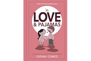 In Love & Pajamas: A Collection of Comics about Being Yourself Together
