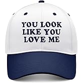 You Look Like You Love Me Hat, Funny Vintage Trucker Hats for Women Men, Trendy Embroidered Snapback Baseball Cap Navy-Blue