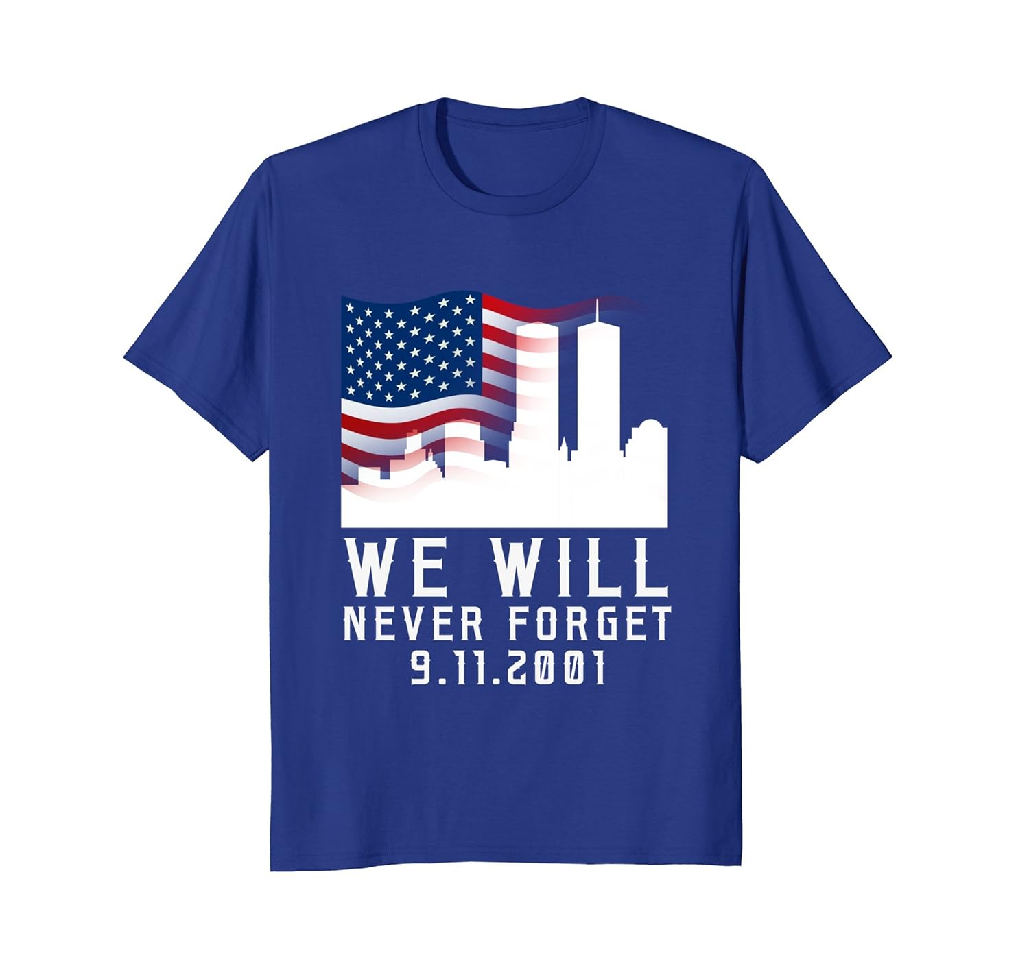 9/11 We Will Never Forget Patriots Day Shirt-anz