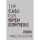 The Case for Open Borders