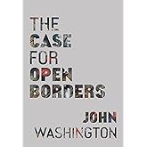 The Case for Open Borders