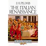 The Italian Renaissance (American Heritage Library)