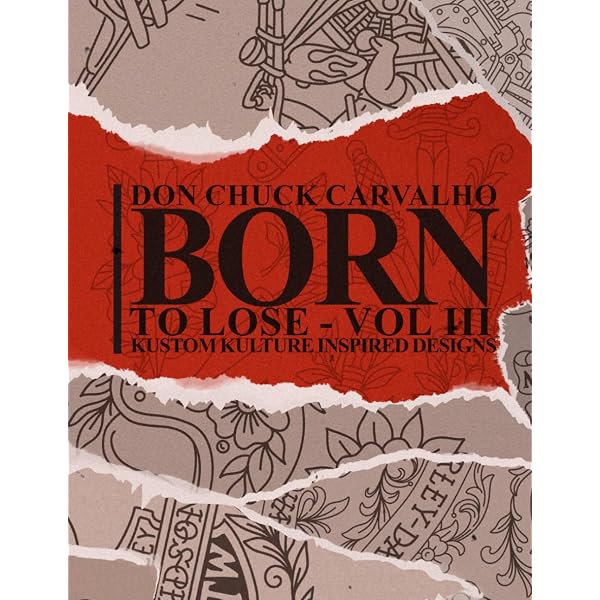 Born To Lose - Vol I: 200 pages (Portuguese Edition): Carvalho