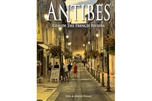Antibes: The Gem of the French Riviera