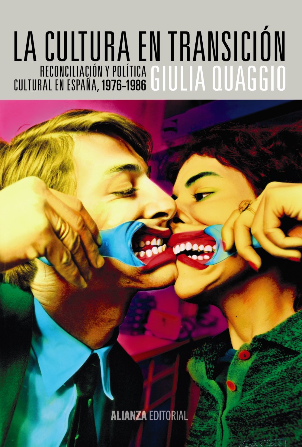 La cultura en transición: Reconciliación y política cultural en España, 1976-1986 (El Libro Universitario - Ensayo) : Quaggio, Giulia: Amazon.es: Libros