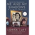 Me and My Shadows: A Family Memoir
