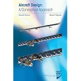 Aircraft Design: A Conceptual Approach, Seventh Edition