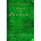 Cunningham's Book of Shadows: The Path of An American Traditionalist