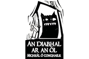 An Diabhal ar an Ól (Irish Edition)