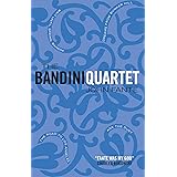 The Bandini Quartet