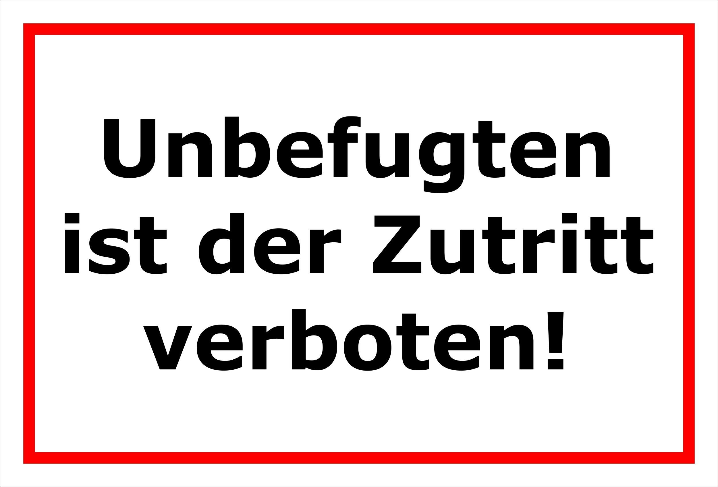 Unbefugten ist der Zutritt verboten – 15 x 20 cm, 20 cm and 30 cm – Boring Sticker Hard Foam Aluminium Composite – S00109B, 30x20cm - selbstklebender Aufkleber