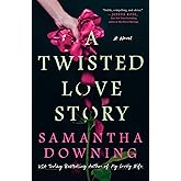 A Twisted Love Story