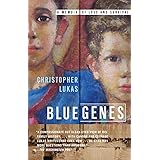 Blue Genes: A Memoir of Loss and Survival