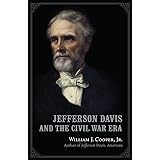 Jefferson Davis and the Civil War Era