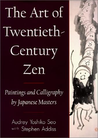 The Art of Zen: Paintings and Calligraphy by Japanese Monks 1600
