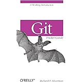 Git Pocket Guide: A Working Introduction