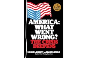 America: What Went Wrong?: The Crisis Deepens