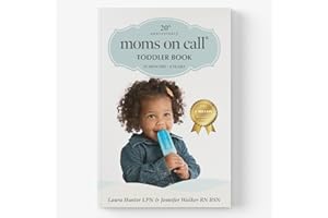 Moms on Call | Toddler Book 15 Months-4 Years | Parenting Book 3 of 3 | 20th Anniversary Edition (Moms on Call Parenting Books)