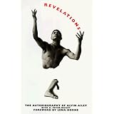 Revelations: The Autobiography of Alvin Ailey