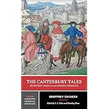 The Canterbury Tales: Seventeen Tales and the General Prologue (Norton Critical Editions)