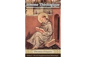 Somme théologique (French Edition)