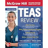 McGraw Hill TEAS Review, Fourth Edition (McGraw-Hill Education TEAS Review)
