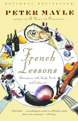 Download French Lessons: Adventures with Knife, Fork, and Corkscrew PDF