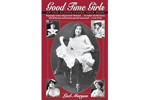 Good Time Girls: Of the Alaska/Yukon Gold Rush