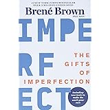 The Gifts of Imperfection: 10th Anniversary Edition: Features a new foreword and brand-new tools