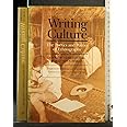 Amazon.com: Writing Culture: The Poetics and Politics of Ethnography ...
