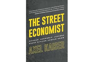 Street Economist: 15 Economics Lessons Everyone Should Know