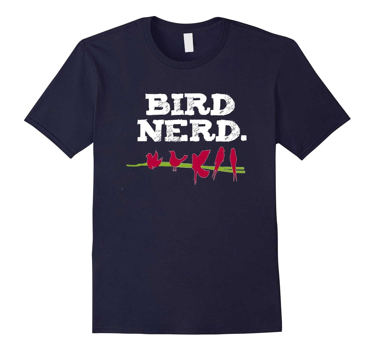 Bird Nerd T Shirt Tee Bird Watching Funny Gift Lover-AZP