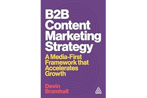B2B Content Marketing Strategy: A Media-First Framework That Accelerates Growth