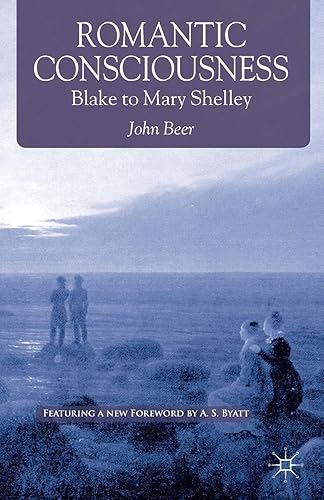 Download Romantic Consciousness: Blake to Mary Shelley PDF