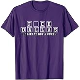 Funny Football Gifts, I Hate Dallas Sucks Beat Dallas Gifts T-Shirt