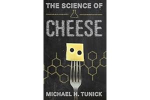The Science of Cheese