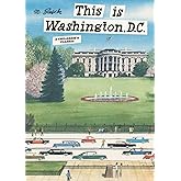 This is Washington, D.C.: A Children's Classic