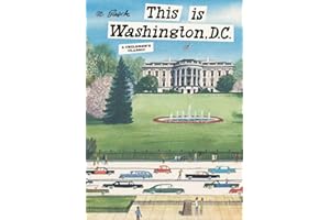 This is Washington, D.C.: A Children's Classic