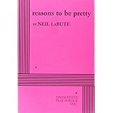 reasons to be pretty - Acting Edition