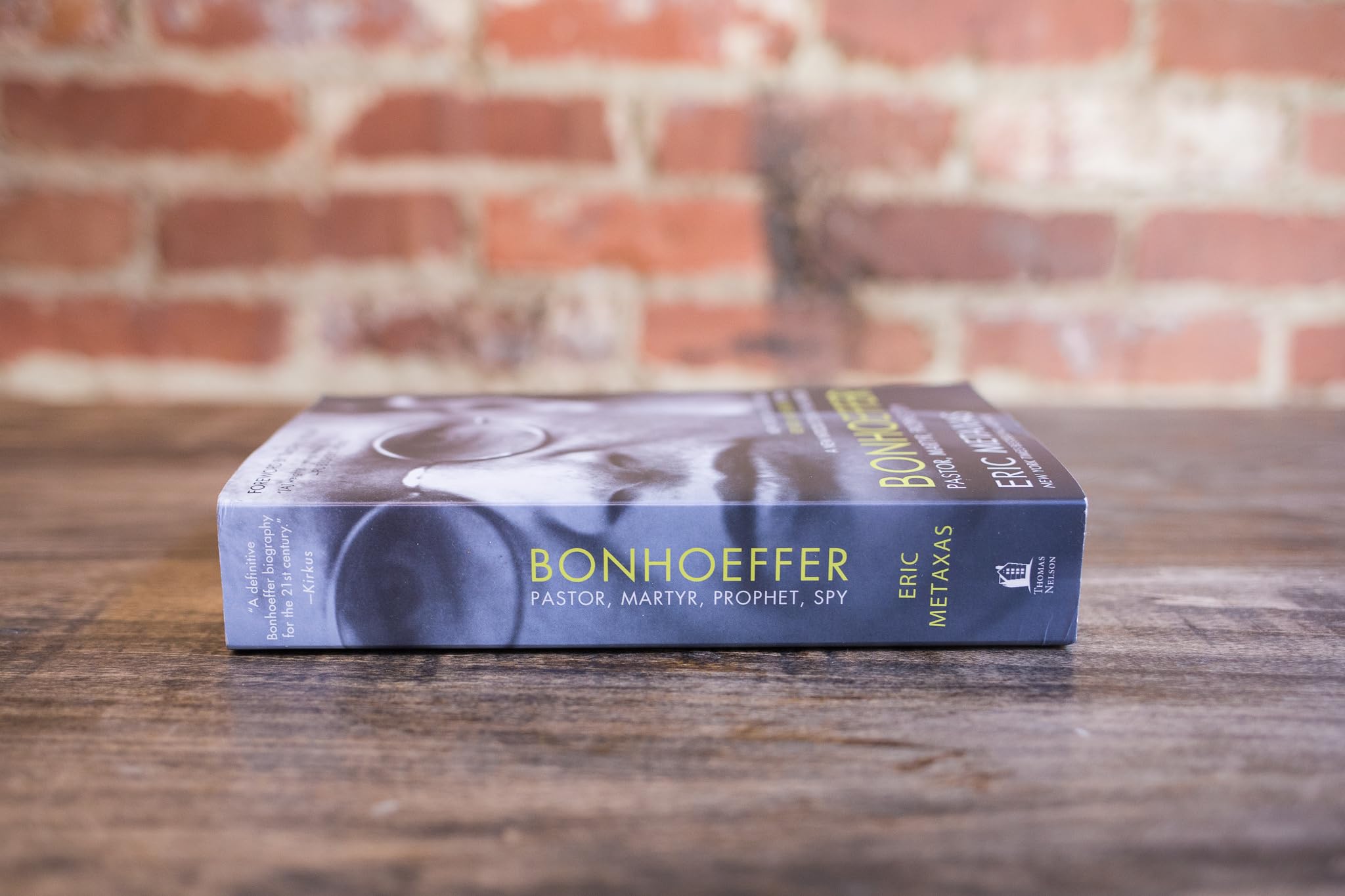 Bonhoeffer: Pastor, Martyr, Prophet, Spy