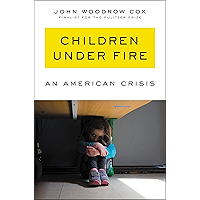 Children Under Fire: An American Crisis book cover