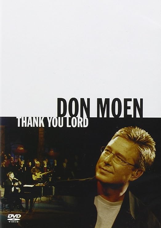 Thank You Lord by Don Moen Amazon.co.uk Music
