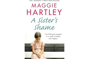 A Sister's Shame (A Maggie Hartley Foster Carer Story)