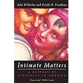 Intimate Matters: A History of Sexuality in America