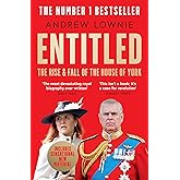 Entitled: Read the full story of Andrew Mountbatten-Windsor and Sarah Ferguson’s fall in the Sunday Times bestselling ‘most d