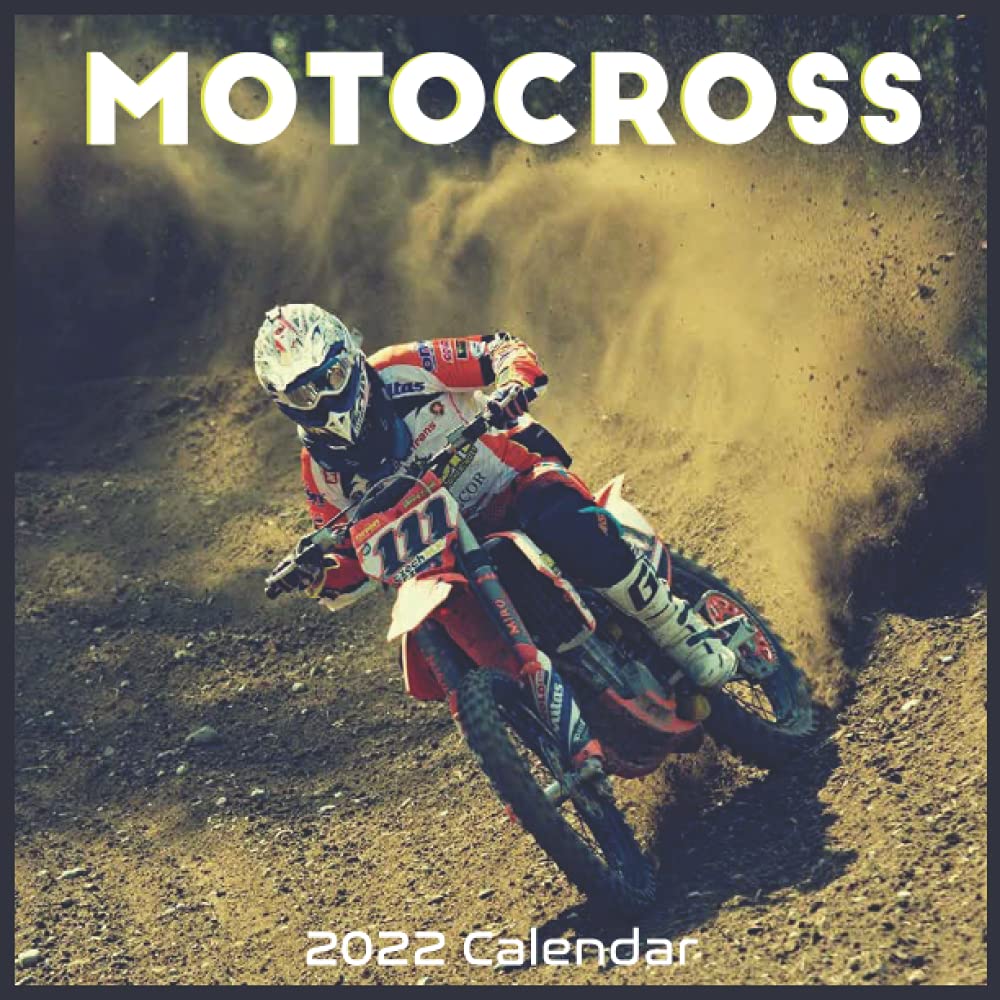 Calendrier 2023 Moto Cross Motocross 2022 Calendar: Official Motorcycle Calendar 2022 16 Months: 2022- 2023, Pro Calendar: 9798515019990: Amazon.com: Books